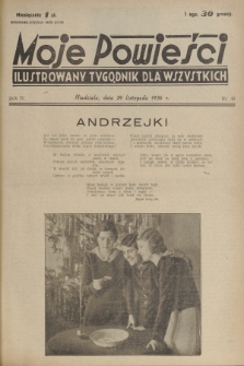 Moje Powieści : ilustrowany tygodnik dla wszystkich. R.4, 1936, nr 48