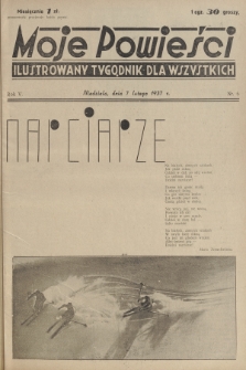 Moje Powieści : ilustrowany tygodnik dla wszystkich. R.5, 1937, nr 6