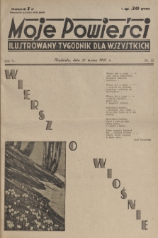 Moje Powieści : ilustrowany tygodnik dla wszystkich. R.5, 1937, nr 12