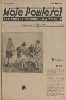 Moje Powieści : ilustrowany tygodnik dla wszystkich. R.5, 1937, nr 15