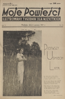Moje Powieści : ilustrowany tygodnik dla wszystkich. R.5, 1937, nr 23