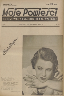 Moje Powieści : ilustrowany tygodnik dla wszystkich. R.5, 1937, nr 25