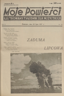 Moje Powieści : ilustrowany tygodnik dla wszystkich. R.5, 1937, nr 29