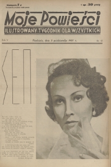 Moje Powieści : ilustrowany tygodnik dla wszystkich. R.5, 1937, nr 40