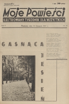 Moje Powieści : ilustrowany tygodnik dla wszystkich. R.5, 1937, nr 46