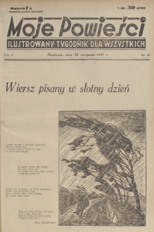 Moje Powieści : ilustrowany tygodnik dla wszystkich. R.5, 1937, nr 48