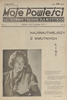 Moje Powieści : ilustrowany tygodnik dla wszystkich. R.5, 1937, nr 50