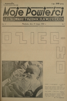 Moje Powieści : ilustrowany tygodnik dla wszystkich. R.6, 1938, nr 7