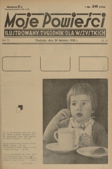 Moje Powieści : ilustrowany tygodnik dla wszystkich. R.6, 1938, nr 17