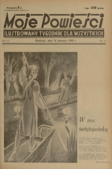Moje Powieści : ilustrowany tygodnik dla wszystkich. R.6, 1938, nr 25