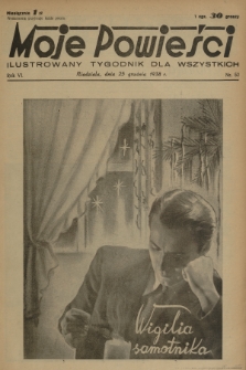 Moje Powieści : ilustrowany tygodnik dla wszystkich. R.6, 1938, nr 52