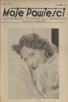 Moje Powieści : ilustrowany tygodnik dla wszystkich. R.7, 1939, nr 32