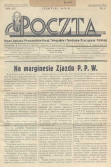 Poczta : Organ Związku Pracowników Poczt, Telegrafów i Telefonów Rzeczyposp. Polskiej. R.21, 1939, no 6