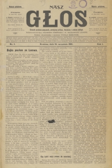 Nasz Głos : dziennik narodowo-antysemicki, poświęcony polityce, literaturze i sztukom pięknym. R.1, 1901, nr 1 - wydanie popołudniowe