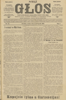 Nasz Głos : dziennik narodowo-antysemicki, poświęcony polityce, literaturze i sztukom pięknym. R.1, 1901, nr 44 - wydanie popołudniowe