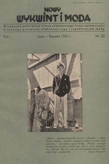 Nowy Wykwint i Moda : miesięcznik poświęcony sztuce nowoczesnego kroju, wytwórczości krajowego przemysłu włókienniczego i zagadnieniom mody. R.1, 1937, nr 2-3
