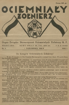 Ociemniały Żołnierz : organ Związku Stowarzyszeń Ociemniałych Żołnierzy R. P. R.1, 1930, nr 6