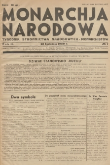 Monarchja Narodowa : tygodnik Stronnictwa Narodowych-Monarchistów. R.2, 1939, № 7