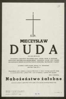 Ś. P. Mieczysław Duda : mgr inż. metalurg [...] zmarł dnia 7 maja 1975 r.