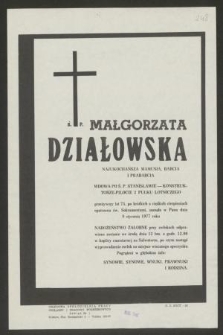 Ś. P. Małgorzata Działowska [...] zasnęła w Panu dnia 9 stycznia 1977 roku [...]