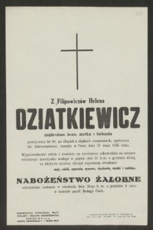 Ś. P. z Filipowiczów Helena Dziatkiewicz [...] zasnęła w Panu dnia 25 maja 1955 roku [...]