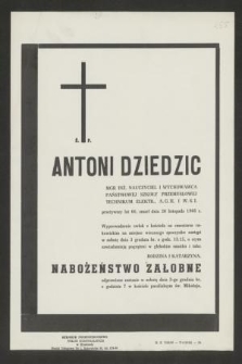 Ś. P. Antoni Dziedzic [...] zmarł dnia 30 listopada 1966 r. [...]