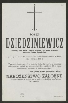 Ś. P. Józef Dziedziniewicz [...] zasnęła w Panu dnia 5 stycznia 1963 r. [...]