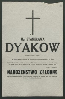 Ś. p. mgr Stanisława Dyakow [...] zasnęła w Panu dnia 9. XI. 1989 r. [...]