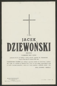 Ś. P. Jacek Dziewoński mgr praw [...] zasnął w Panu dnia 27 września 1968 roku [...]