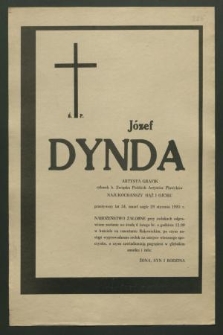 Ś. p. Józef Dynda artysta grafik [...] zmarł nagle 29 stycznia 1985 r. [...]
