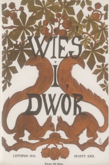 Wieś i Dwór : dwutygodnik ilustrowany. R. 2, 1913, nr 22