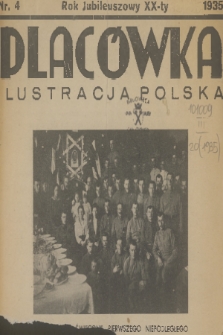 Placówka : ilustracja polska : miesięcznik myśli i czynowi Dowborczyków poświęcony. R. 3, 1935, nr 4