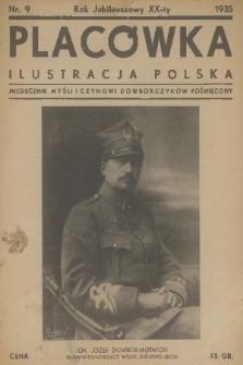 Placówka : ilustracja polska : miesięcznik myśli i czynowi Dowborczyków poświęcony. R. 3, 1935, nr 9