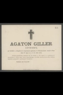 Agaton Giller literat [...] zasnął w Panu dnia 18. lipca b. r. w 54. roku życia [...]