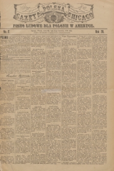 Gazeta Polska Chicago : pismo ludowe dla Polonii w Ameryce. R.28, 1900, No. 2