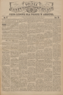 Gazeta Polska Chicago : pismo ludowe dla Polonii w Ameryce. R.28, 1900, No. 17