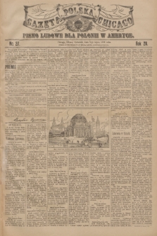 Gazeta Polska Chicago : pismo ludowe dla Polonii w Ameryce. R.28, 1900, No. 27