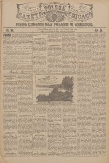 Gazeta Polska Chicago : pismo ludowe dla Polonii w Ameryce. R.28, 1900, No. 37
