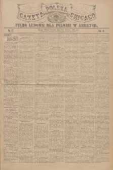 Gazeta Polska Chicago : pismo ludowe dla Polonii w Ameryce. R.31, 1903, No. 17