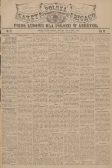 Gazeta Polska Chicago : pismo ludowe dla Polonii w Ameryce. R.32, 1904, No. 22