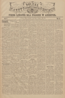 Gazeta Polska Chicago : pismo ludowe dla Polonii w Ameryce. R.32, 1904, No. 47