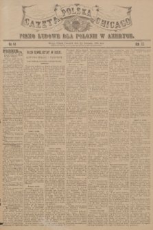 Gazeta Polska Chicago : pismo ludowe dla Polonii w Ameryce. R.33, 1905, No. 44