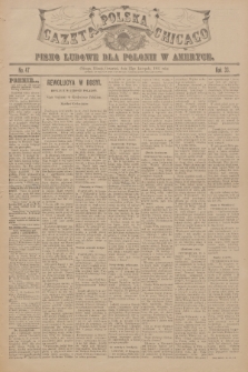 Gazeta Polska Chicago : pismo ludowe dla Polonii w Ameryce. R.33, 1905, No. 47