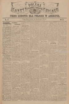 Gazeta Polska Chicago : pismo ludowe dla Polonii w Ameryce. R.35, 1907, No. 17