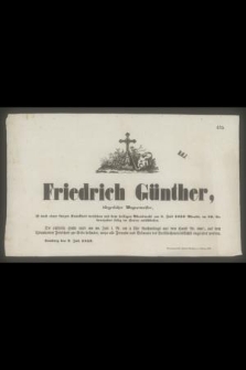 Friedrich Günther [...] am 8. Juli 1859 Abends, im 80. Lebensjahre selig im Herrn entschlafen [...]