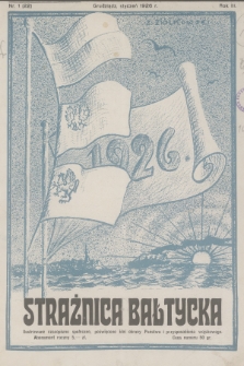 Strażnica Bałtycka : centralny organ powstańców i wojaków i oficerów rezerwy na Pomorzu. R.3, 1926, nr 1