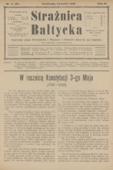 Strażnica Bałtycka : centralny organ powstańców i wojaków i oficerów rezerwy na Pomorzu. R.3, 1926, nr 4
