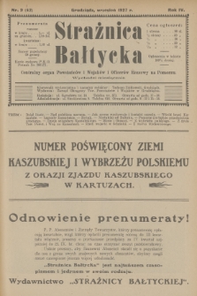 Strażnica Bałtycka : centralny organ powstańców i wojaków i oficerów rezerwy na Pomorzu. R.4, 1927, nr 9