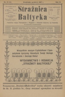 Strażnica Bałtycka : centralny organ powstańców i wojaków i oficerów rezerwy na Pomorzu. R.4, 1927, nr 12