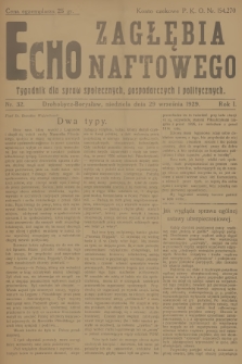 Echo Zagłębia Naftowego : tygodnik dla spraw społecznych, gospodarczych i politycznych. R.1, 1929, nr 32